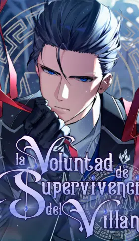 La voluntad de supervivencia del villano